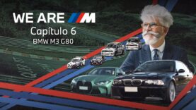 WE ARE M: Una historia de leyenda | Capítulo 6 – BMW M3 G80, un salto cuántico