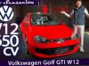Volkswagen Golf GTI W12: el prototipo más radical en la historia del GTI